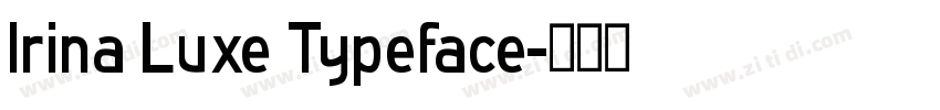 Irina Luxe Typeface字体转换